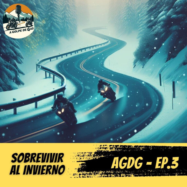 A Golpe de Gas #EP3 | SOBREVIVIR AL INVIERNO ❄️🏍️