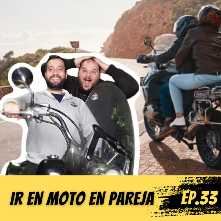 #EP33 Ir en Moto en Pareja: Aventuras, Errores y Consejos